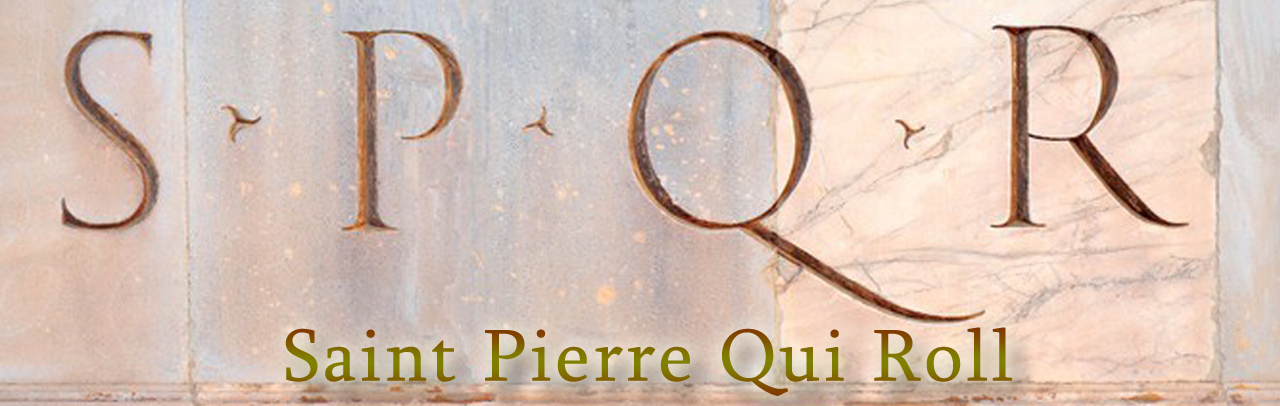  SPQR (Saint Pierre Qui Roll)